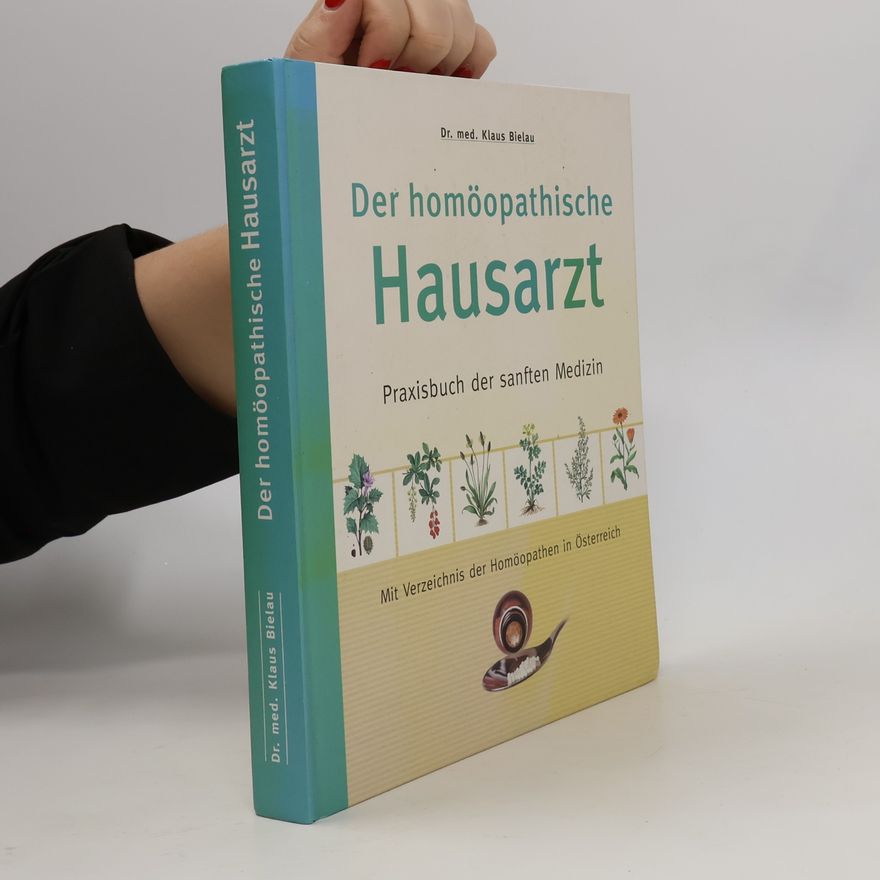 Klaus Bielau Der homöopathische Hausarzt