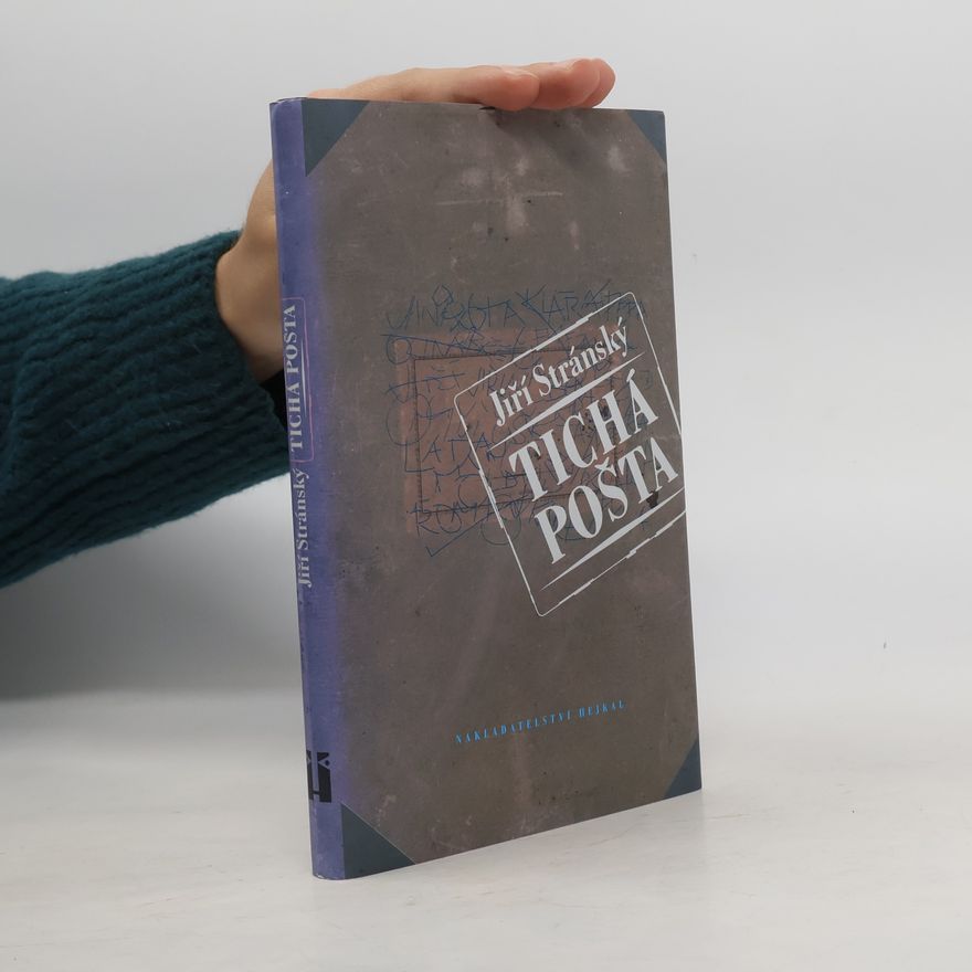 Jiří Stránský Tichá pošta