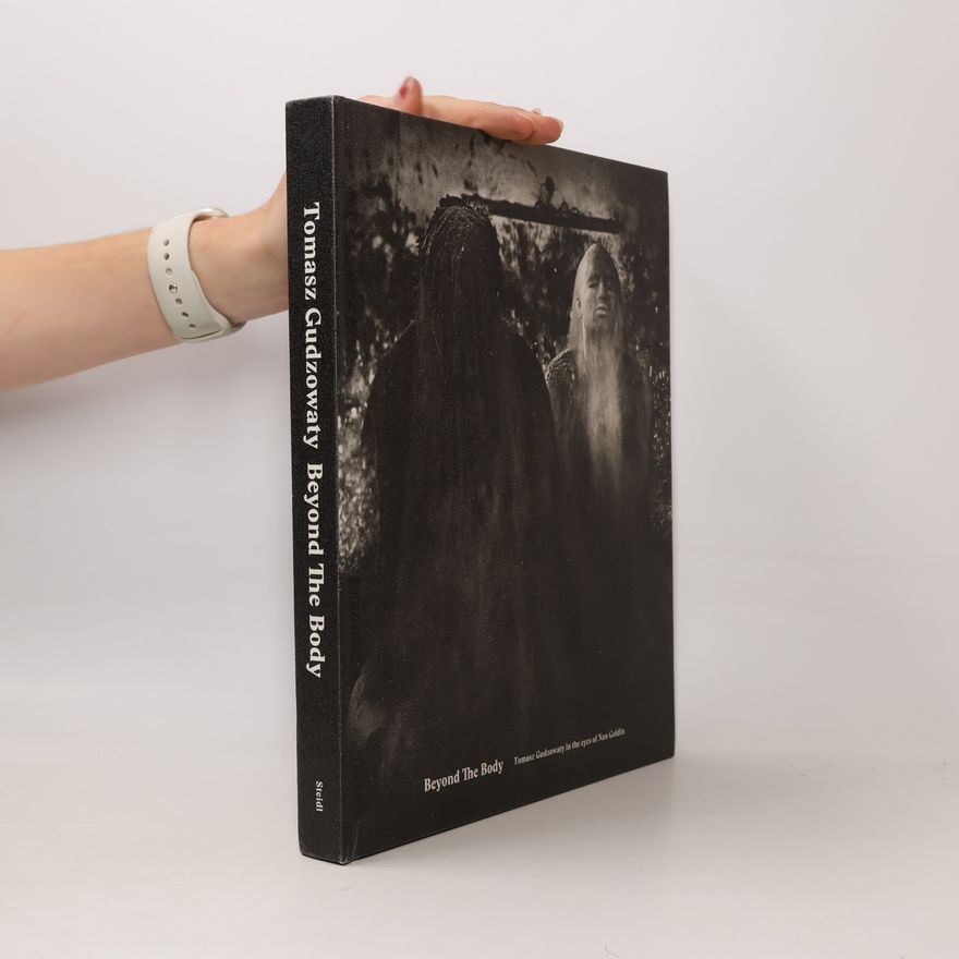 Tomasz Gudzowaty Beyond the body