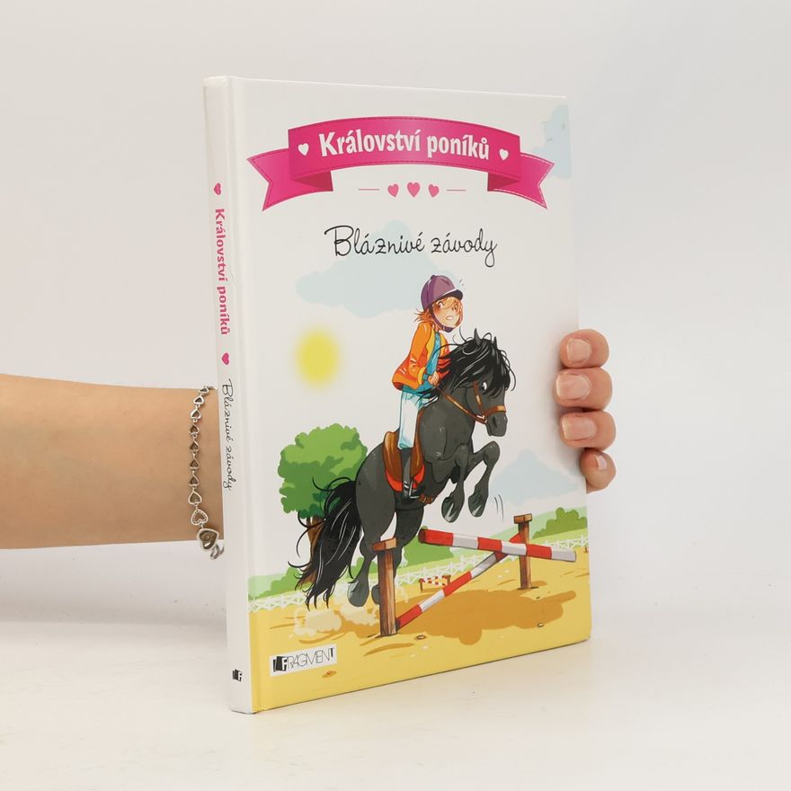 Ariane Delrieu Bláznivé závody. Království poníků. 2. díl