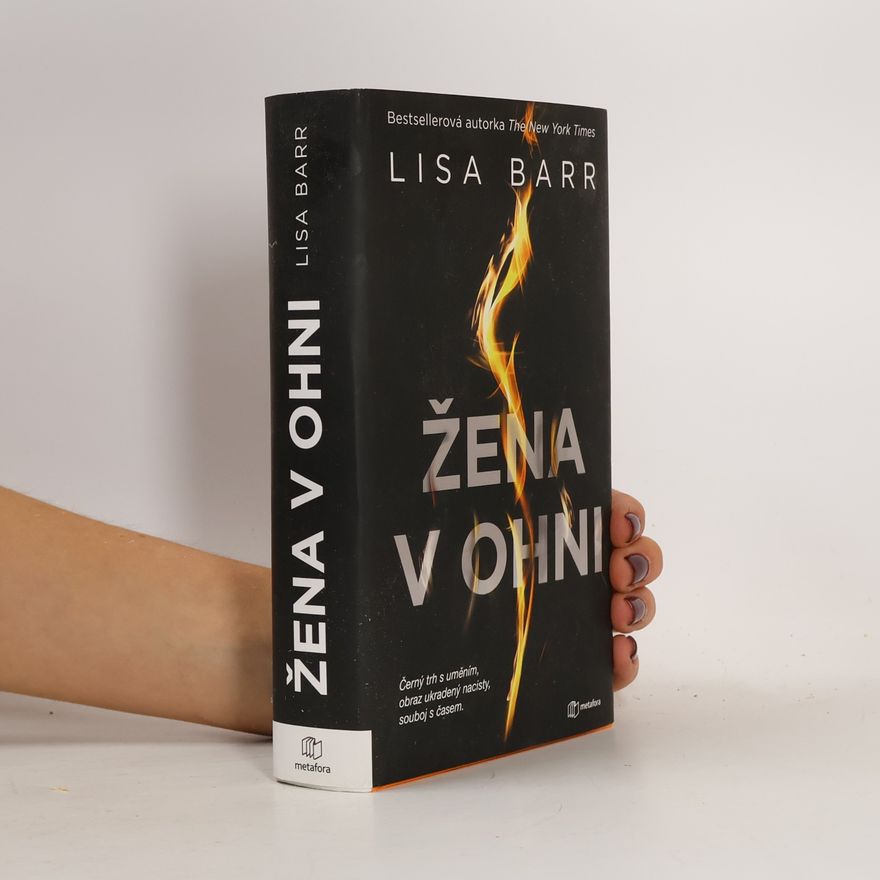 Carol A Barr Žena v ohni
