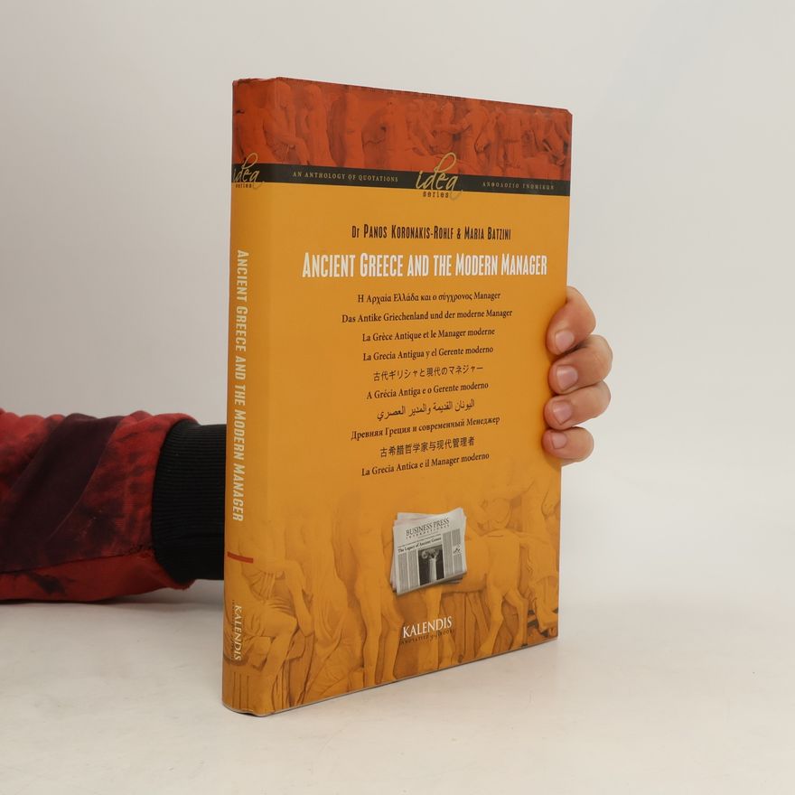 Maria Batzini Das Antike Griechenland und der moderne Manager /Ancient Greece and the modern Manager