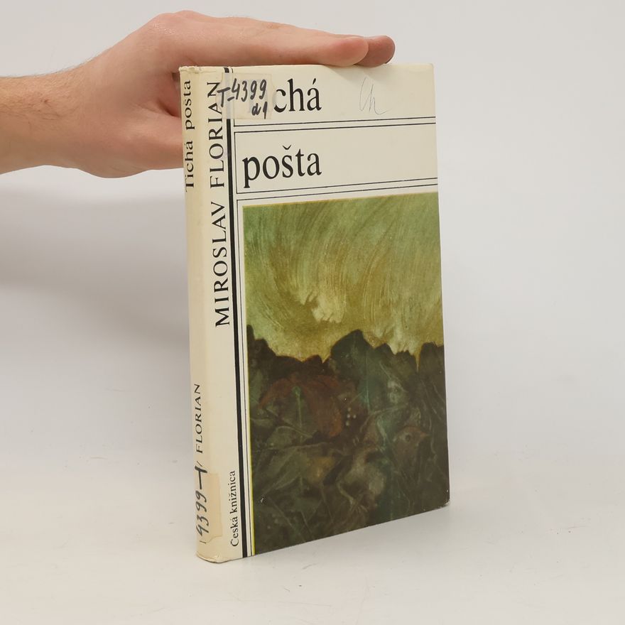 Miroslav Florian Tichá pošta