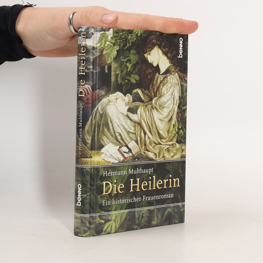 Hermann Multhaupt Die Heilerin