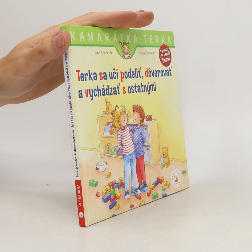 Hanna Sörensen Liane Schneider Terka sa učí podeliť, dôverovať a vychádzať s ostatnými