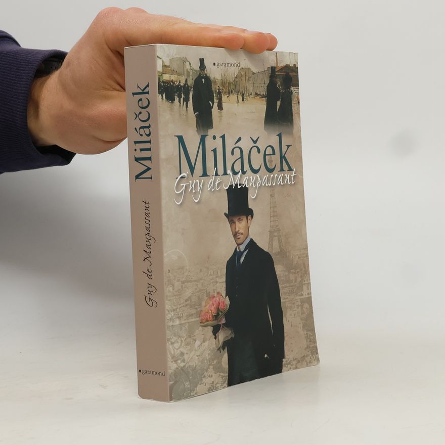 Guy de Maupassant Miláček