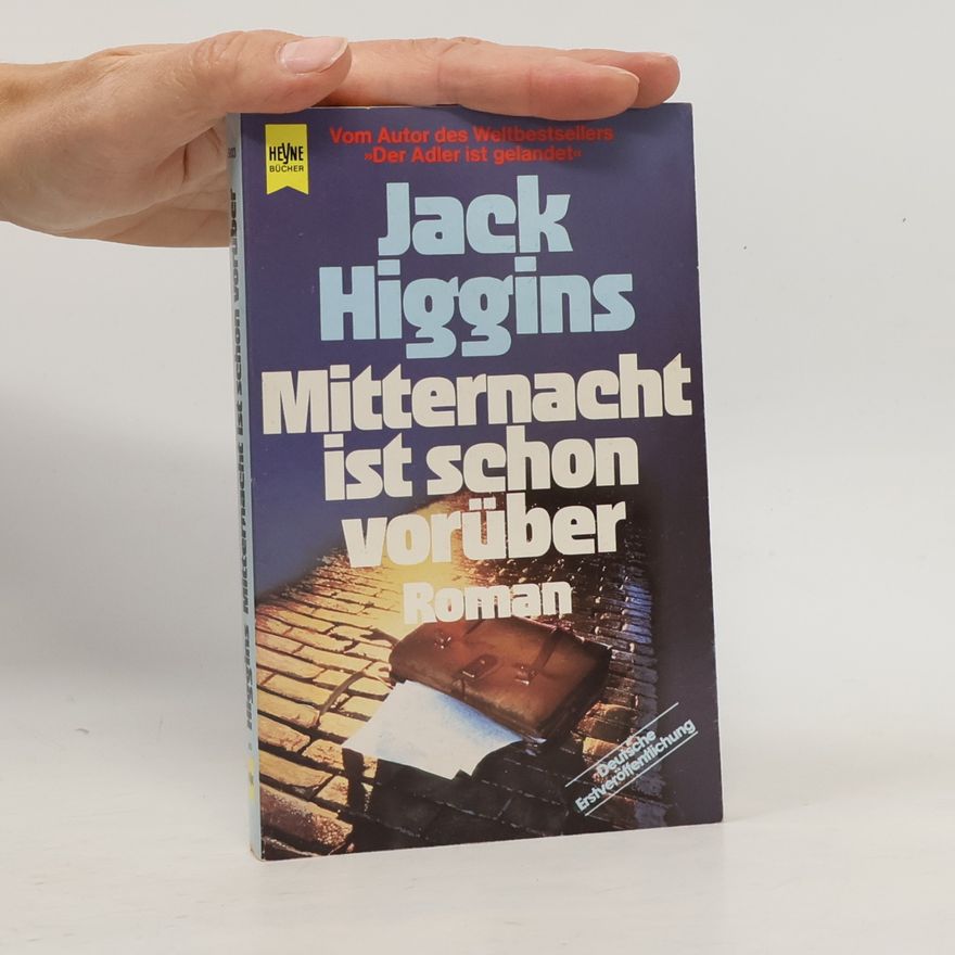 Jack Higgins Mitternacht ist schon vorüber
