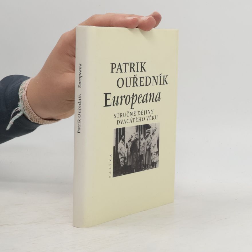 Patrik Ouředník Europeana: Stručné dějiny dvacátého věku