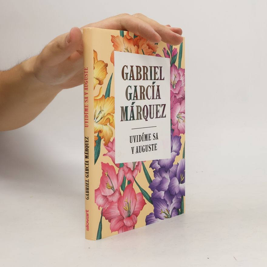 Gabriel García Márquez Uvidíme sa v auguste