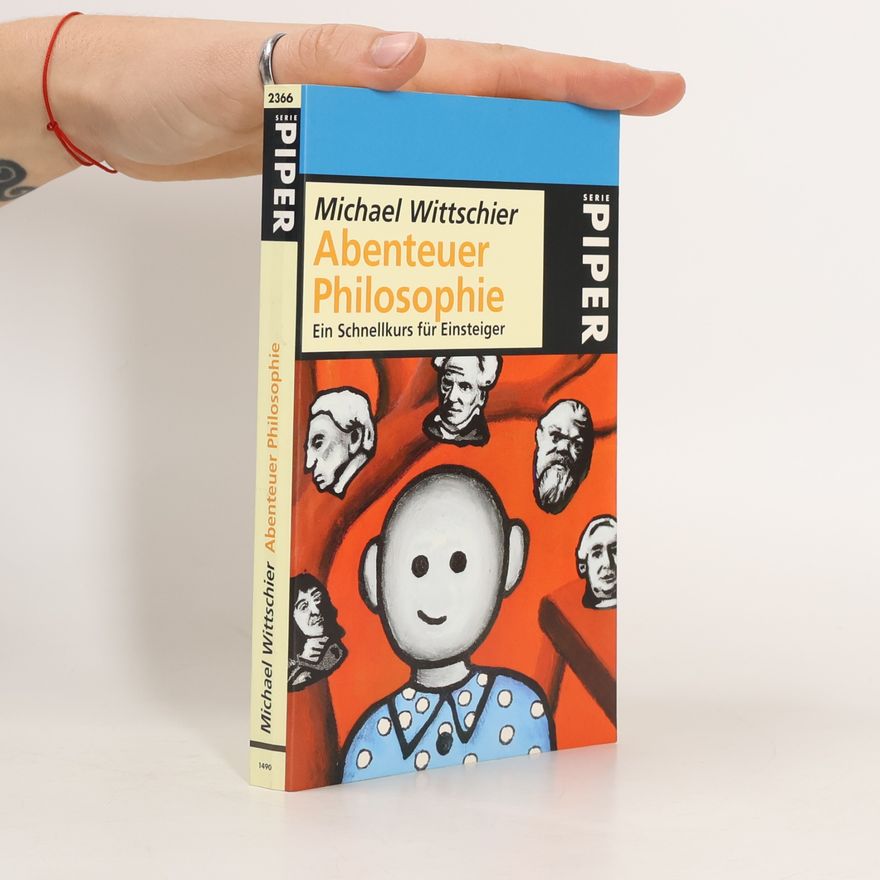 Michael Wittschier Abenteuer Philosophie