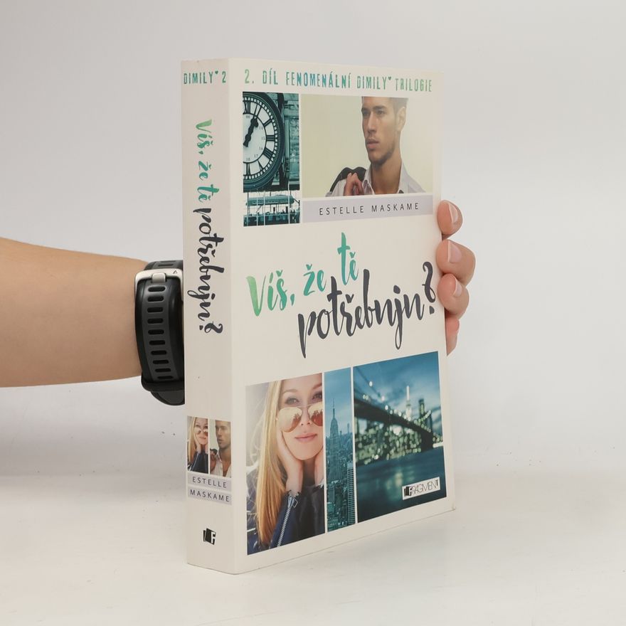 Estelle Maskame Víš, že tě potřebuju?