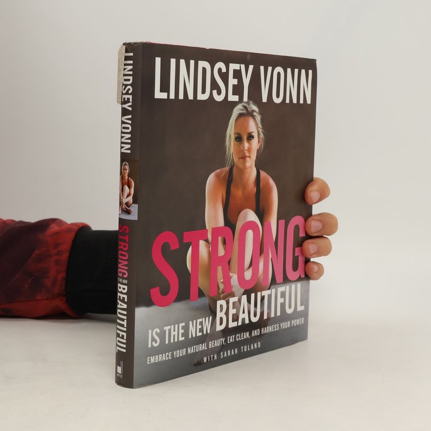 Lindsey Vonn Strong Is the New Beautiful