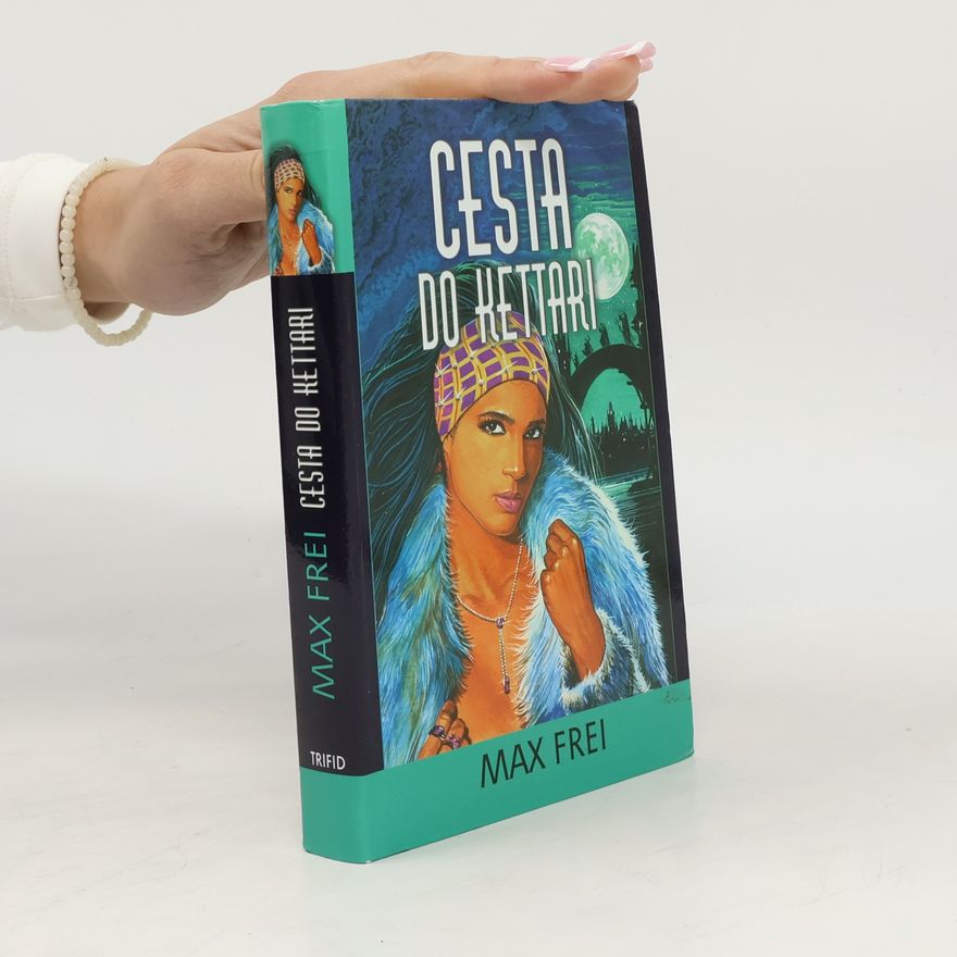 Max Frei Cesta do Kettari