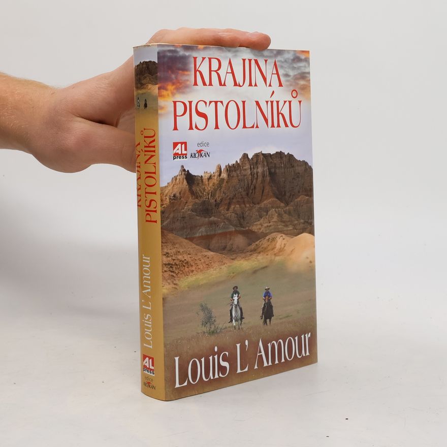 Louis L'Amour Krajina Pistolníků