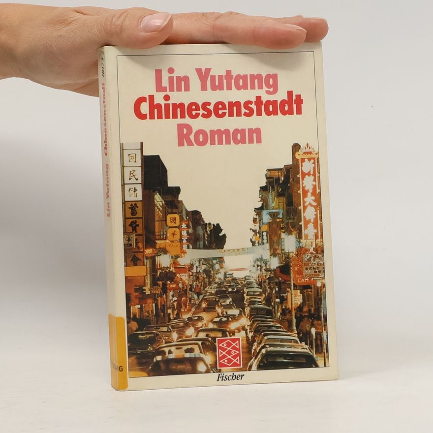 Lin Yutang Chinesenstadt. Roman