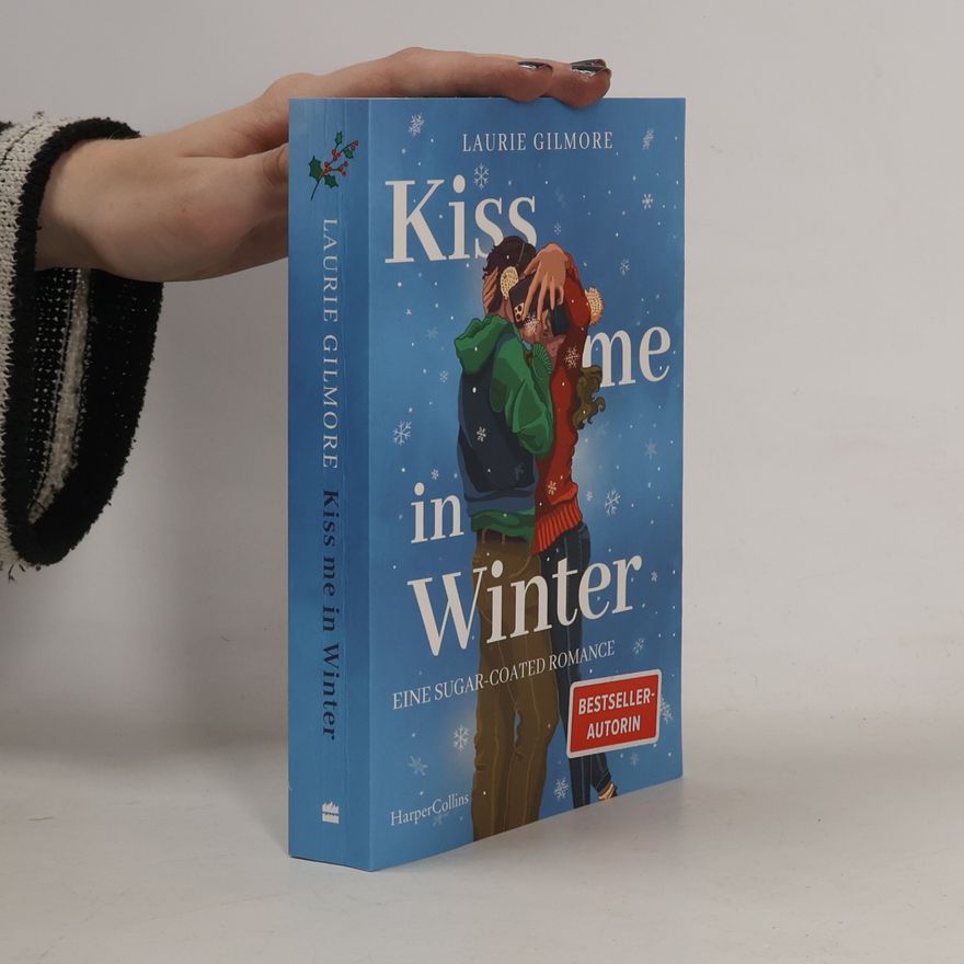 Laurie Gilmore Kiss Me in Winter