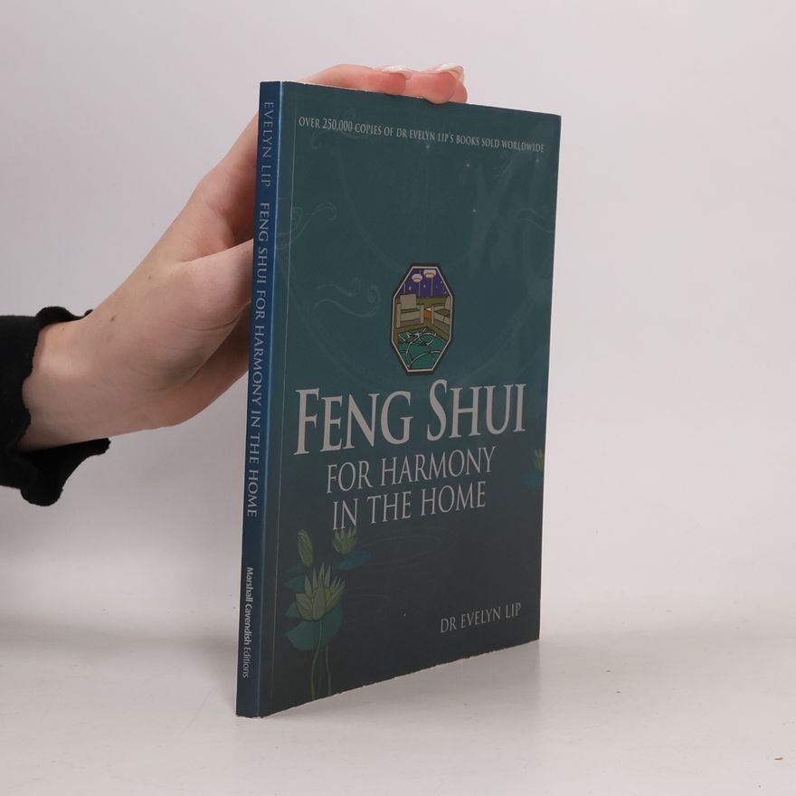 Evelyn Lip Feng Shui for Harmony in the Home