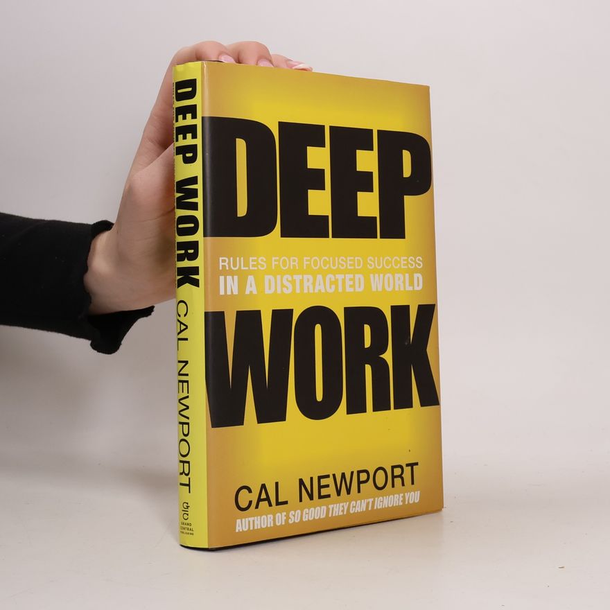 Cal Newport Deep Work
