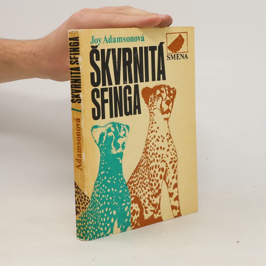 Joy Adamson Škvrnitá sfinga