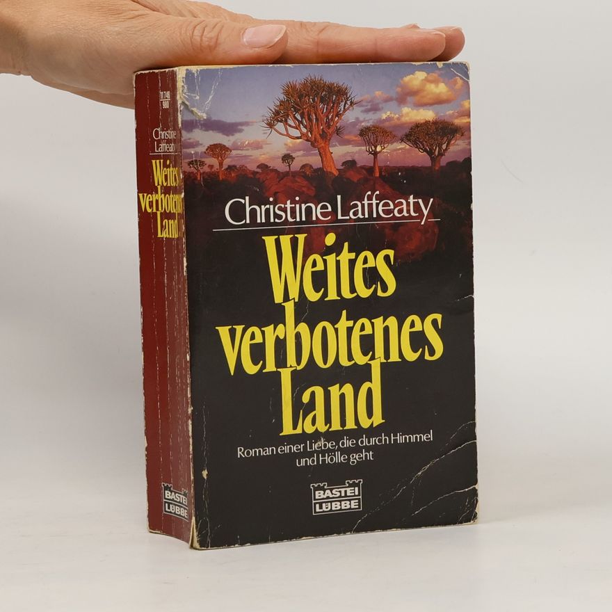 Christine Laffeaty Weites verbotenes Land