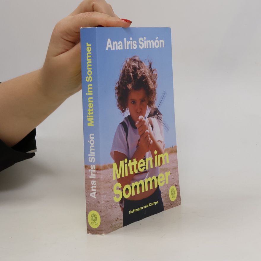 Ana Iris Simón Mitten im Sommer