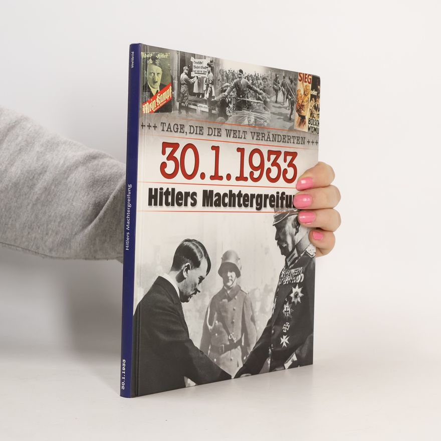 Autorenkollektiv 30.1.1933 Hitlers Machtergreifung