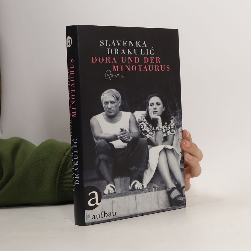Slavenka Drakulić Dora und der Minotaurus