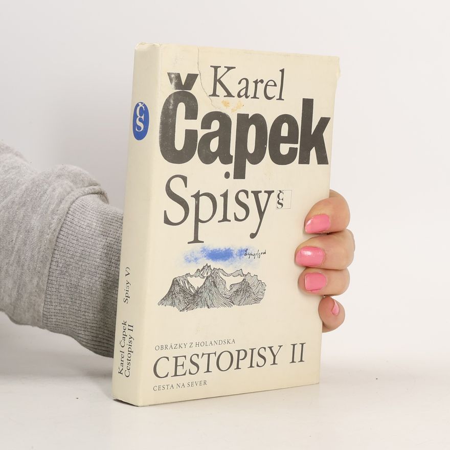 Karel Čapek Spisy V. Cestopisy II.