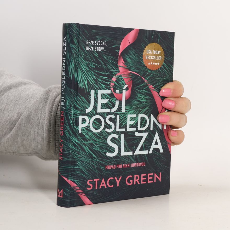 Stacy Green Její poslední slza