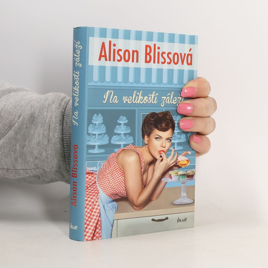 Alison Bliss Na velikosti záleží
