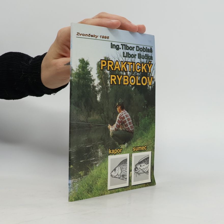 Libor Bučka Praktický rybolov