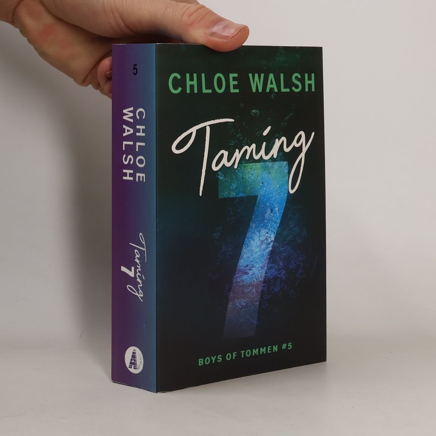 Chloe Walsh Boys of Tommen 5: Taming 7