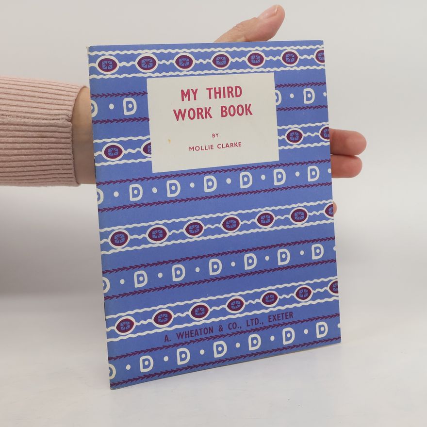 Mollie Clarke My Third Work Book