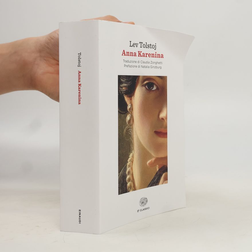 Lev Tolstoj Einaudi Tascabili. Classici: Anna Karenina