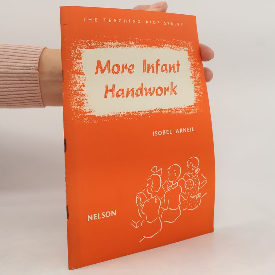 Isobel Arneil More Infant Handwork