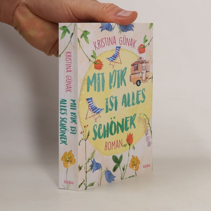 Kristina Günak Mit dir ist alles schöner