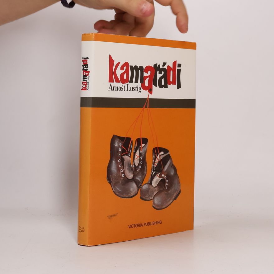 Arnošt Lustig Kamarádi