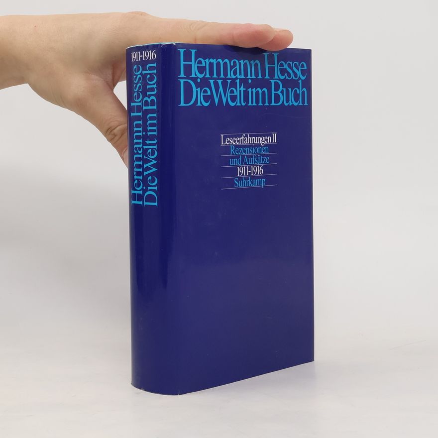 Hermann Hesse Die Welt im Buch