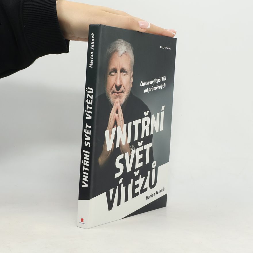 Marian Jelínek Vnitřní svět vítězů