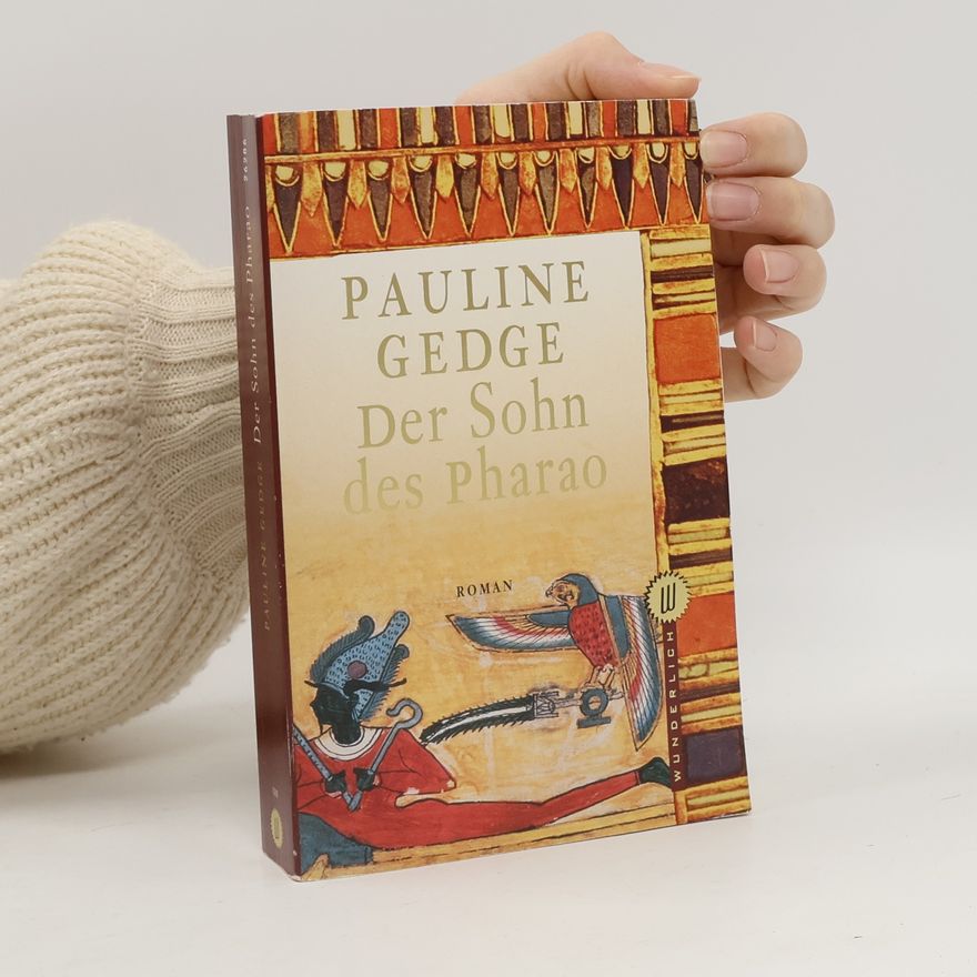 Pauline Gedge Der Sohn des Pharao