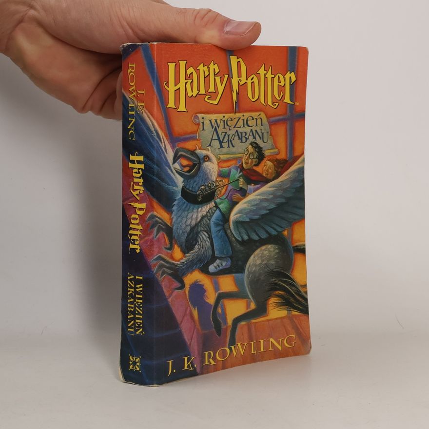 Joanne K. Rowlingová Harry Potter i więzień Azkabanu