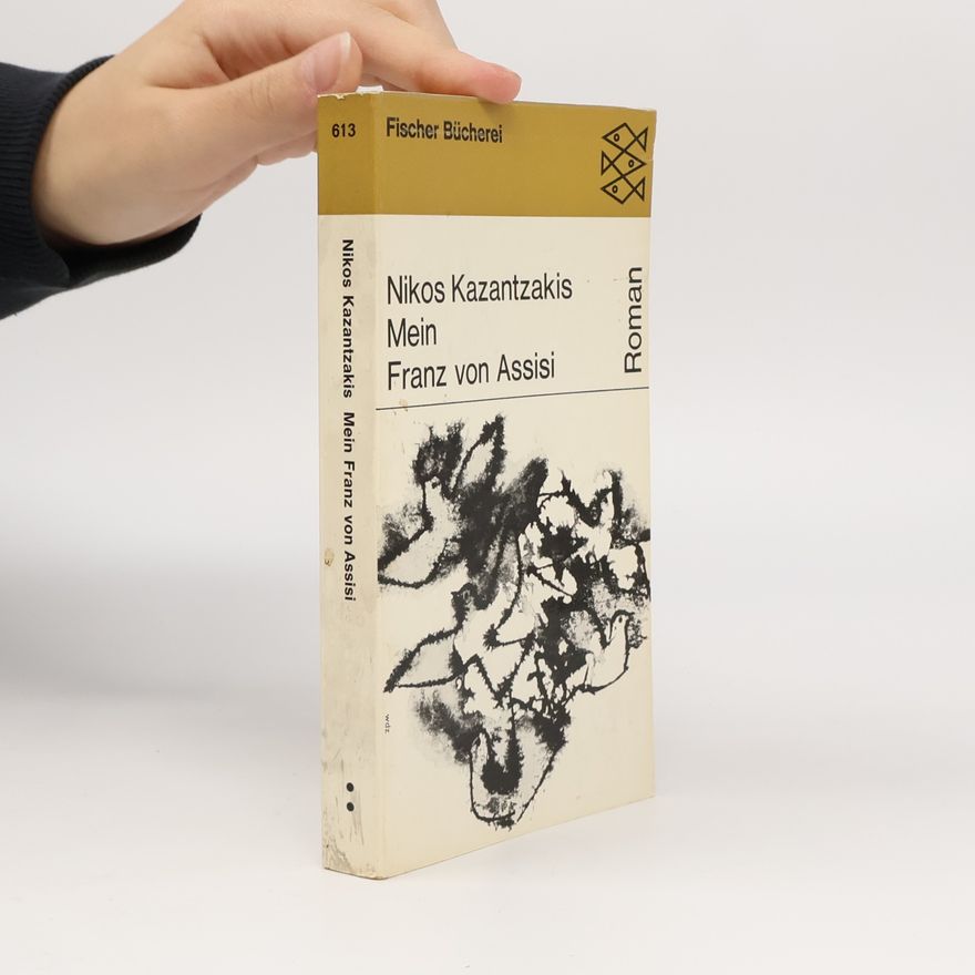 Nikos Kazantzakis Mein Franz Von Assisi