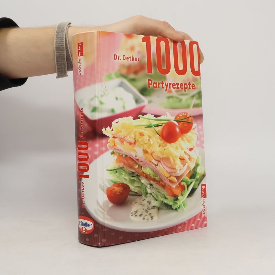 Autorenkollektiv Dr. Oetker - 1000 Partyrezepte