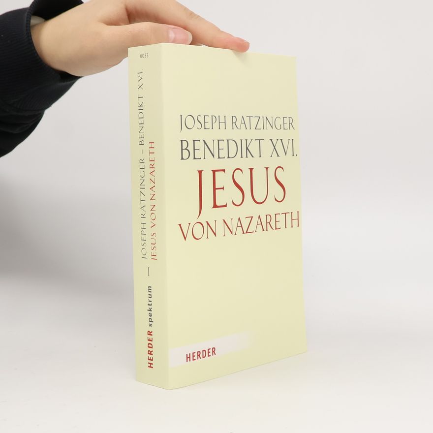 Joseph Ratzinger Jesus von Nazareth 1