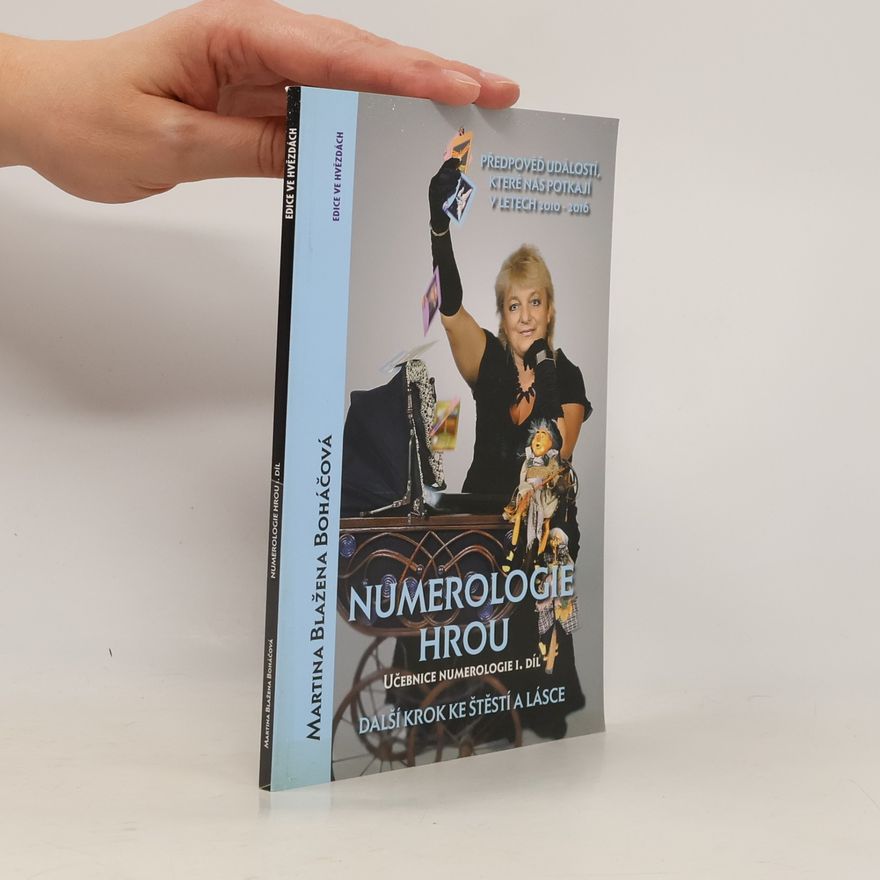 Martina Blažena Boháčová Numerologie hrou - Učebnice numerologie 1. díl