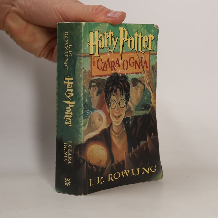 Joanne K. Rowlingová Harry Potter i Czara Ognia