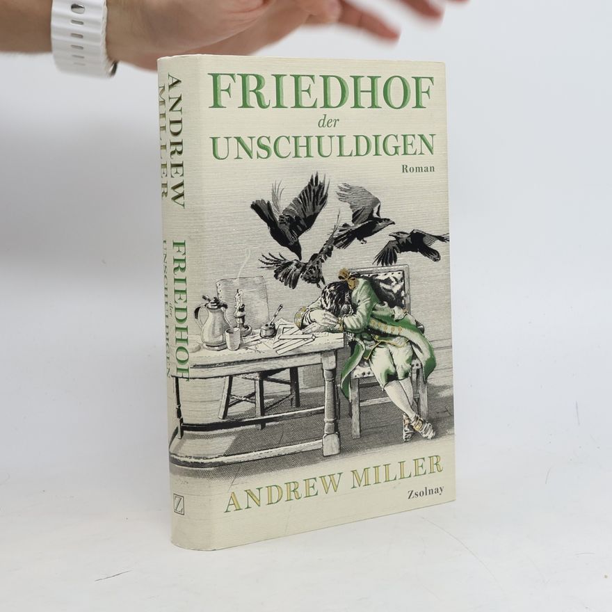 Andrew Miller Friedhof der Unschuldigen