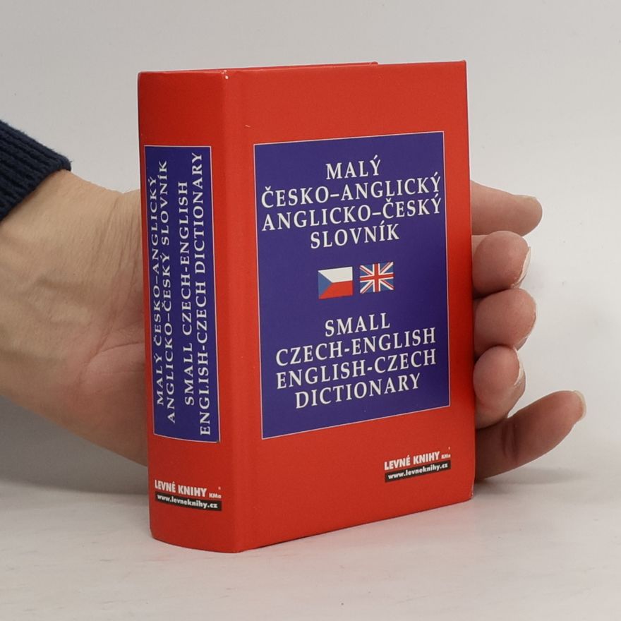 Tomáš Zahradníček Malý česko-anglický, anglicko-český slovník. Small Czech-English, English-Czech Dictionary
