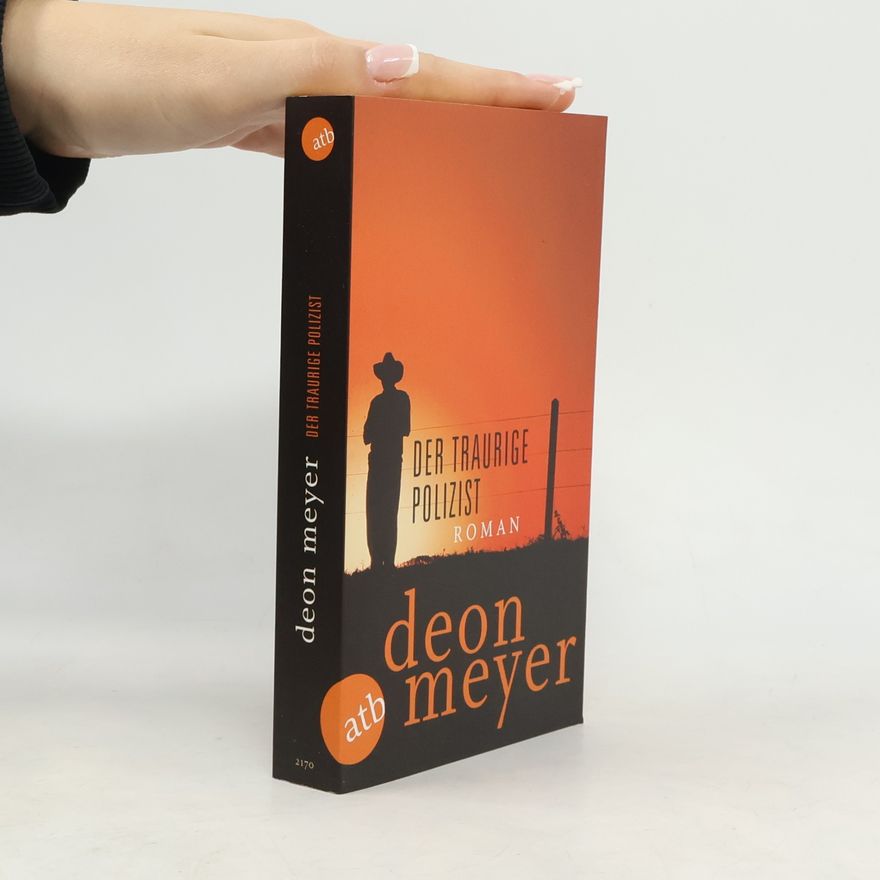 Deon Meyer Der traurige Polizist