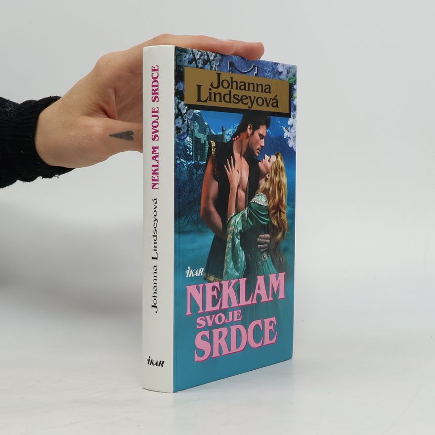 Johanna Lindsey Neklam svoje srdce